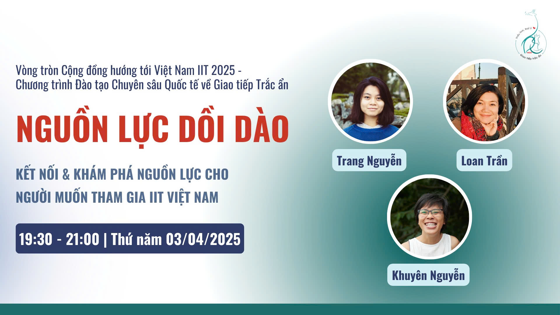 NGUỒN LỰC DỒI DÀO - Khám phá & kết nối nguồn lực cho người muốn tham gia Việt Nam IIT 2025