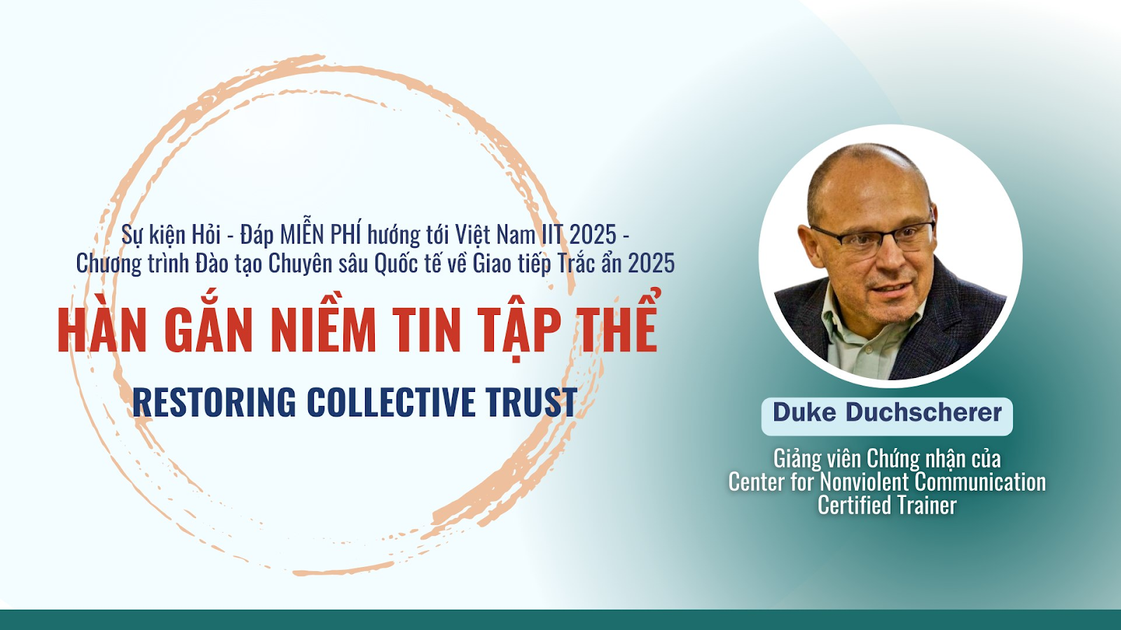 Recap Buổi hỏi đáp “Hàn gắn Niềm Tin Tập Thể: Đối Thoại Công Lý Phục Hồi” cùng bác Duke Duchscherer